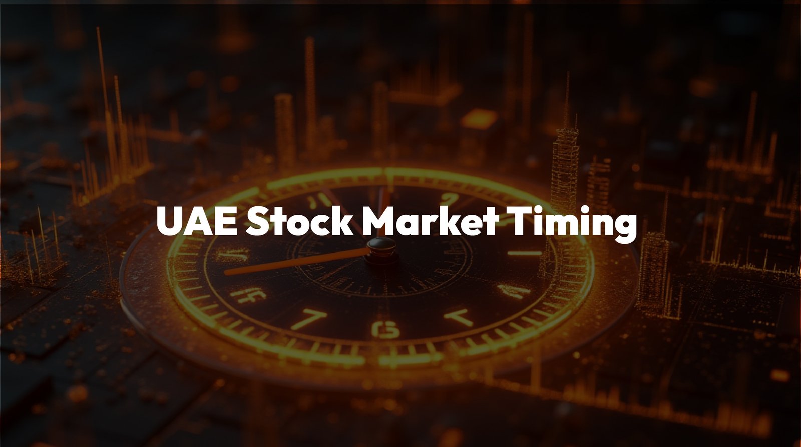 UAE Stock Market Timing